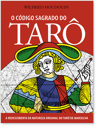 O CÓDIGO SAGRADO DO TARÔ