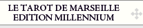 Le Tarot de Marseille Edition Millennium